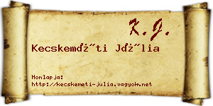 Kecskeméti Júlia névjegykártya